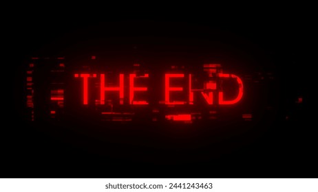 3D rendering the end text with screen effects of technological failures. Spectacular screen glitch with various kinds of interference