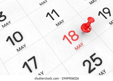 3d rendering of important days concept. May 18th. Day 18 of month. Red date written and pinned on a calendar. Spring month, day of the year. Remind you an important event or possibility.
