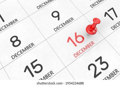 3d rendering of important days concept. December 16th. Day 16 of month. Red date written and pinned on a calendar. Winter month, day of the year. Remind you an important event or possibility.