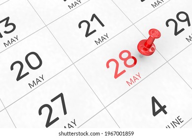 3d rendering of important days concept. May 28th. Day 28 of month. Red date written and pinned on a calendar. Spring month, day of the year. Remind you an important event or possibility.