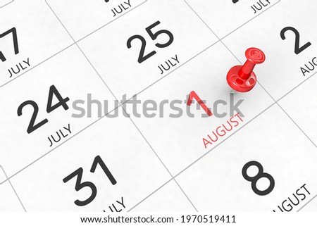 3d rendering of important days concept. August 1st. Day 1 of month. Red date written and pinned on a calendar. Summer month, day of the year. Remind you an important event or possibility.