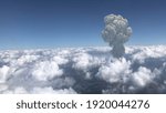 3D rendering- Large mushroom cloud explosion or volcano over Clouds , Atom nuclear explosion or volcanic eruption from plane point of view