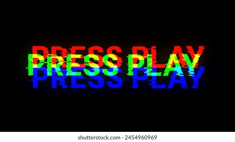 3D rendering press play text with screen effects of technological failures. Spectacular screen glitch with various kinds of interference