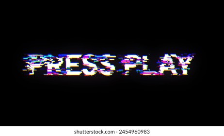 3D rendering press play text with screen effects of technological failures. Spectacular screen glitch with various kinds of interference