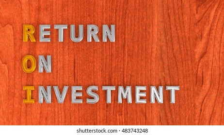 3D rendering of the ROI acronym. Metallic words on wood with golden and silver letters.