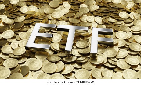 3D Rendering Of Silver Glossy ETF Text On Pile Of Golden Bitcoins. Concept Of Authorities Approve Exchange Traded Fund And Make Crypto Currencies Widely Accepted