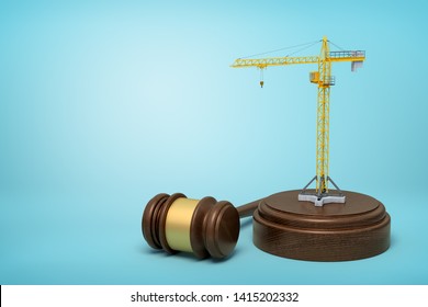 3d Rendering Of Small Construction Crane Standing On Sounding Block With Judge Gavel Beside The Block On Light-blue Background. Suit Construction Company. Workplace Deaths. Get In Trouble With Law.