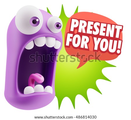 3d Rendering Surprise Character Face Emoticon saying Present for you with Colorful Speech Bubble.
