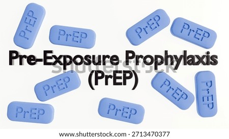 A 3d rendering of text "Pre-Exposure Prophylaxis (PrEP)" in bold, black 3D lettering and scattered oval-shaped pills, each with the letters "PrEP" debossed on them.