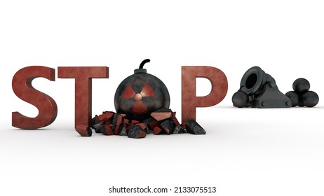 3d rendering. The text STOP THE WAR, with destruction and an old bomb, a sign of radiation. An old mortar cannon in the background. The idea of ending the war in Ukraine.