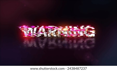 3D rendering warning text with screen effects of technological failures. Spectacular screen glitch with various kinds of interference