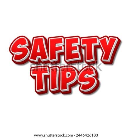 3D Safety tips text poster