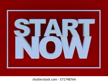 3d text start now  on red background
