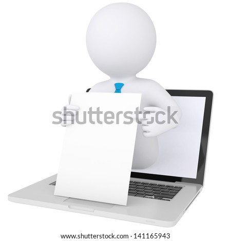 3d white man out of the computer holding a sheet of paper. Isolated render on a white background