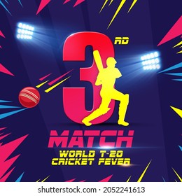 3rd match world cricket T20 cricket illustration.