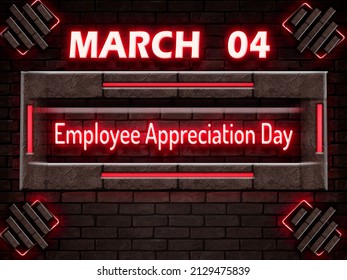 4 March Employee Appreciation Day Neon Text Effect on Bricks Background