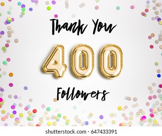 400 or four hundred thank you Gold balloons and colorful confetti, glitters. Illustration for Social Network friends, followers, Web user Thank you celebrate of subscribers or followers and likes.
