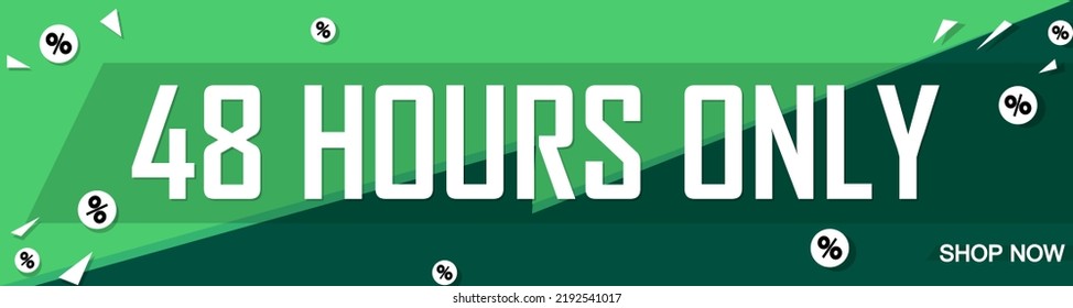 48 Hours Only, Sale Web Banner Design Template, Discount Horizontal Poster, Final Offer, Countdown Promotion