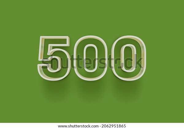 500 3D number 500 is isolated on green background\
for your unique selling poster promo discount special sale shopping\
offer, banner ads label, enjoy Christmas, Xmas sale off tag, coupon\
and more.