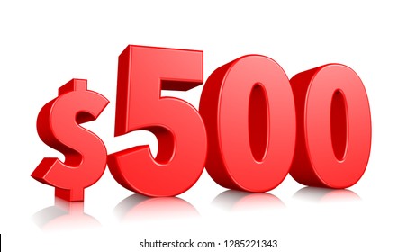 500$ Five hundred price symbol. red text number 3d render with dollar sign on white background