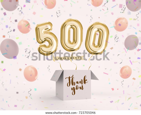 500 follower, 500 like thank you with gold balloons\
and colorful confetti. Illustration 3d render for your social\
network friends, followers, web user Thank you celebrate of\
subscriber, follower,\
like