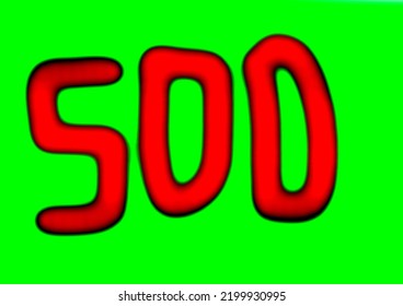 500 Red With Green Background Blur Pic Art