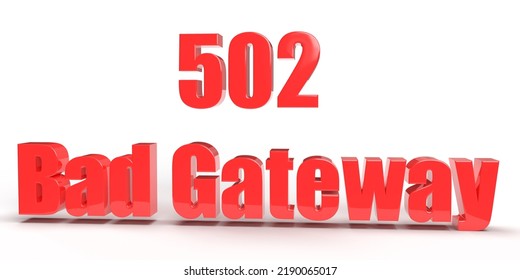 502 Bad Gateway 3d Rendering, Internet Bad Gateway Code 3d, HTTP Status Error Code 502 Bad Gateway