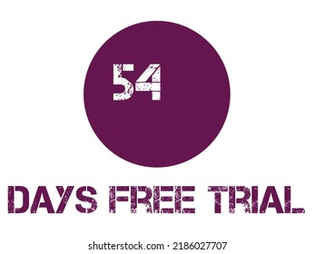 54 Days Free Trial Label Badge Stiker Software Promotion, It Can Be Used For Application 