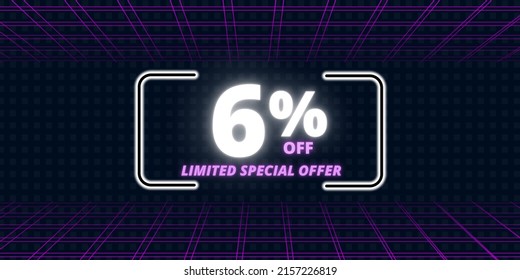 6% off limited special offer. Banner with six percent discount on a black background with white square and purple
