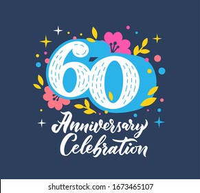 60 anniversary celebration flat greeting card template. 60th birthday postcard with hand drawn numeral and decorative flowers. Jubilee occasion, festive event social media post layout - Powered by Shutterstock