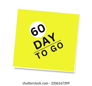 60 day to go sign label art illustration design with fantastic font and nice yellow white color. Good use for your business