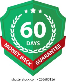 60 Days Money Back Guaranteed Label And Sticker With Green Badge Sign, Isolated on White Background.