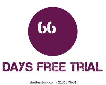 66 Days Free Trial Label Badge Stiker Software Promotion, It Can Be Used For Application 