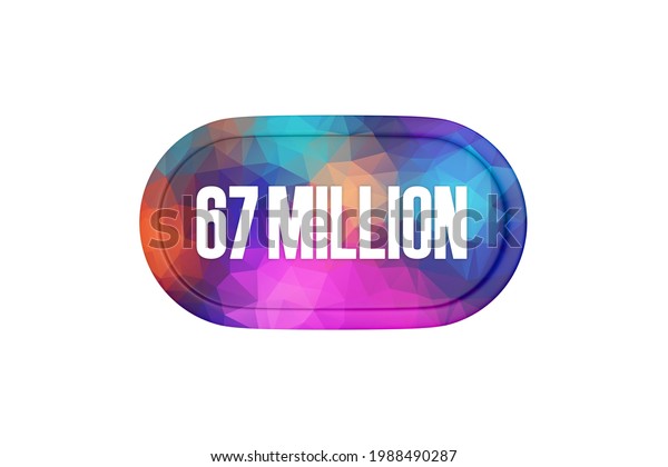 67-million-3d-sign-multicolor-isolated-stock-illustration-1988490287