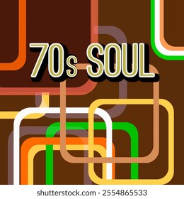 70s Soul Music Cover Design,Retro Graphic Style and Colours - Powered by Shutterstock