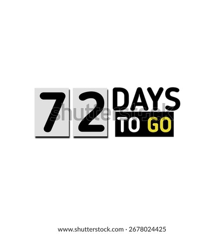 72 days to go countdown sticker with holiday celebration timetable banner 