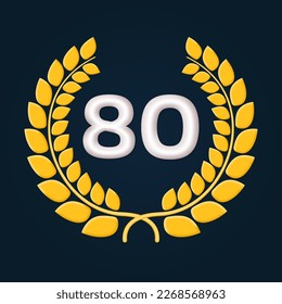 80 years anniversary laurel wreath 3d logo or icon. Jubilee, birthday badge, label design.80th celebrating emblem. - Powered by Shutterstock