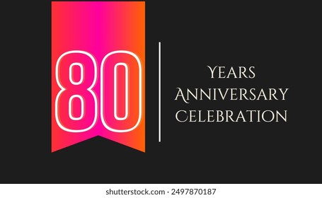 80 Years Anniversary, Perfect Template Design for Anniversary Celebration with Vibrant Colors for Booklet, Leaflet, Magazine, Brochure, Poster, Web, Invitation, or Greeting Card. Vector Template - Powered by Shutterstock