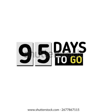 95 days to go countdown sticker with holiday celebration timetable banner 
