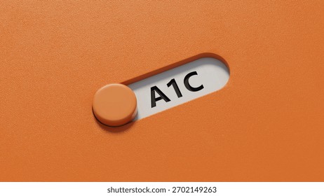 A1C text on slide switch spelling, medical concept.close up of slide switch spelling,Business Concept.3D rendering.