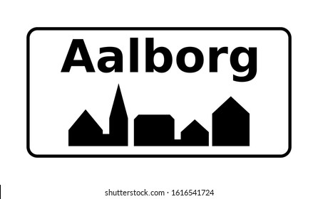 Aalborg City Road Sign In Denmark 