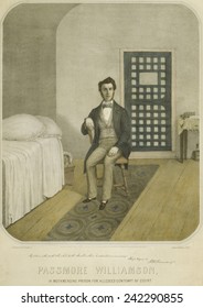 Abolitionist Passmore Williamson, In Prison Cell For Violating The Fugitive Slave Law Of 1850. With Others Williamson Freed Three Slaves From Their Socially Prominent Owner And Helped Them To Safety.