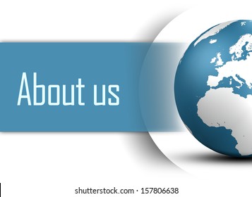 About us concept with globe on white background
