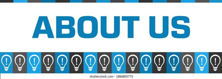 About us text written over blue grey background.