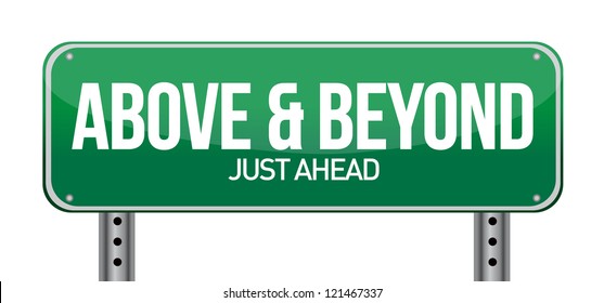 Above And Beyond Road Sign Illustration Design Over White