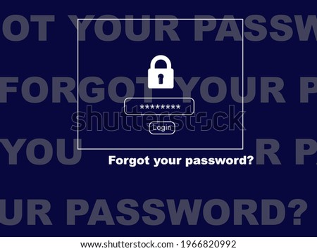 Abstract Background design for forgot password on digital access concept