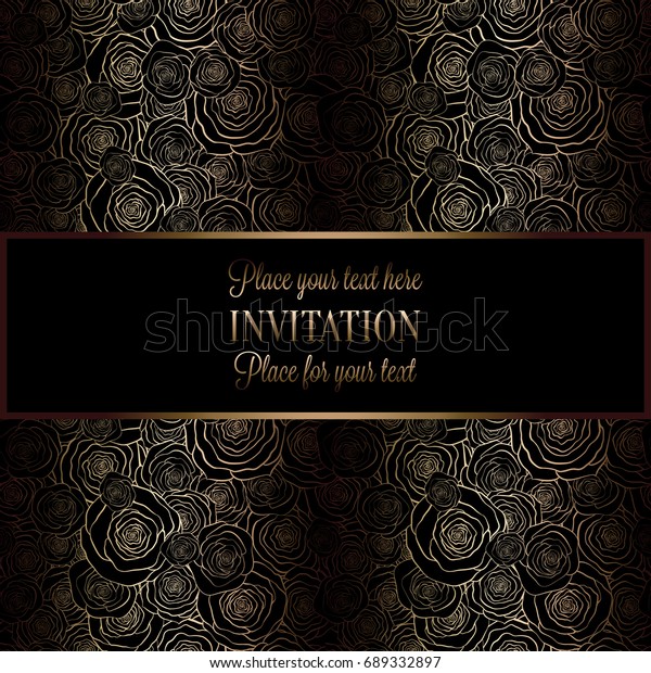 Abstract background with roses, luxury black and\
gold vintage frame, victorian banner, damask floral wallpaper\
ornaments, invitation card, baroque style booklet, fashion pattern,\
template for\
design.