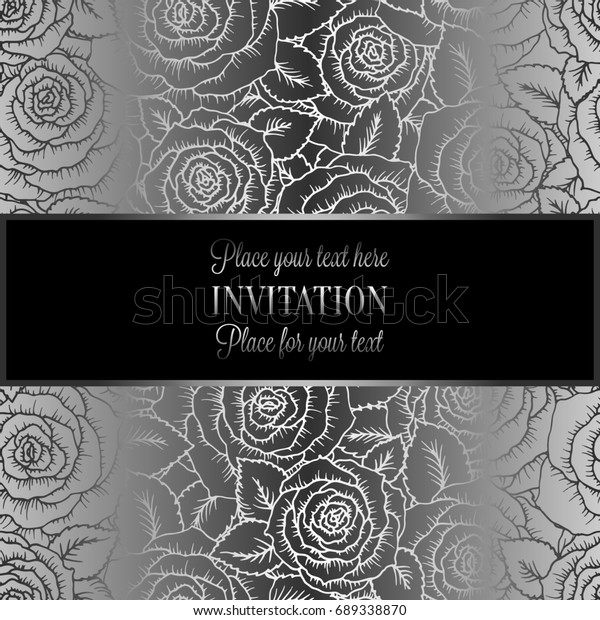 Abstract background with roses, luxury black and\
silver vintage tracery made of roses, damask floral wallpaper\
ornaments, invitation card, baroque style booklet, fashion pattern,\
template for\
design.