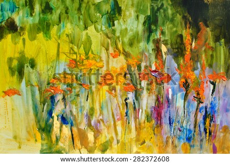 Abstract flowers. Colorful meadow. Oil on canvas