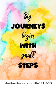 356 Big journey begin with small steps Images, Stock Photos & Vectors ...